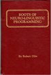 Roots of Neuro Linguistic Programming