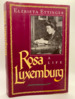 Rosa Luxemburg: a Life