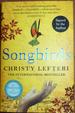 Songbirds: From the Author of the International Bestseller the Beekeeper of Aleppo (Signed)