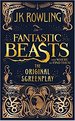 Fantastic Beasts and Where to Find Them: the Original Screenplay (Fantastic Beasts and Where to Find Them Bookmark Will Be Included)