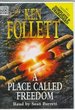A Place Called Freedom: Complete & Unabridged [Audiobook]