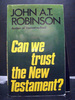 Can We Trust the New Testament?