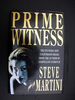 Prime Witness the Second Book in Paul Madriani Series