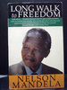 A Long Walk to Freedom the Autobiography of Nelson Mandela