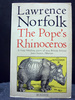 The Pope`S Rhinoceros
