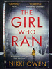 The Girl Who Ran the Third in the Project Trilogy Series