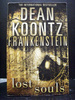 Lost Souls Fourth in Dean Koontz`S Frankenstein Series