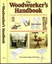 The Woodworker's Handbook: a Complete Course for Craftsmen, Do-It-Yourselfers and Hobbyists