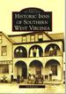 Historic Inns of Southern West Virginia (Images of America)