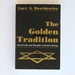 The Golden Tradition: Jewish Life and Thought in Eastern Europe (Modern Jewish History)