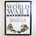 The World War I Databook: the Essential Facts and Figures for All the Combatants