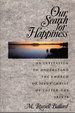 Our Search for Happiness: An Invitation to Understand the Church of Jesus Christ of Latter Day Saints