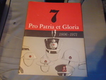Pro Patria et Gloria 1806-1971