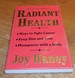 How to Have Radiant Health