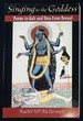 Singing to the Goddess: Poems to Kali and Uma From Bengal