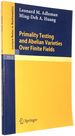 Primality Testing and Abelian Varieties Over Finite Fields (Lecture Notes in Mathematics 1512)