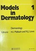 Models in Dermatology: Dermatopharmacology and Toxicology: Two Volume Set (1 & 2)