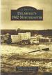 Delaware's 1962 Northeaster (Images of America)