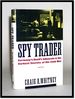 Spy Trader: Germany's Devil's Advocate and the Darkest Secrets of the Cold War