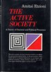 The Active Society: a Theory of Societal and Political Processess