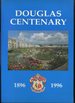 Centenary of the Borough of Douglas 1896-1996, a Celebration