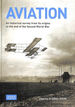 Aviation: an Historical Survey From Its Origins to the End of the Second World War