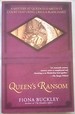 Queen's Ransom: a Mystery at Queen Elizabeth I'S Court Featuring Ursula Blanchard