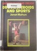 Drugs, Steroids, and Sports (Understanding Drugs)