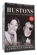 The Hustons the Life and Times of a Hollywood Dynasty