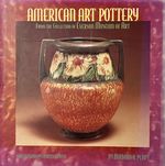 American Art Pottery From the Collection of the Everson Museum of Art