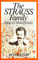 The Strauss Family: Portrait of a Musical Dynasty