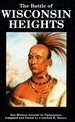 The Battle of Wisconsin Heights: an Eye-Witness Account of the Black Hawk War of 1832