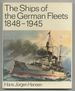 The Ships of the German Fleets, 1848-1945