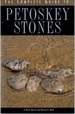 Complete Guide to Petoskey Stones