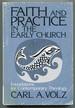 Faith and Practice in the Early Church: Foundations for Contemporary Theology