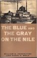 The Blue and the Gray on the Nile