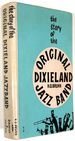 The Story of the Original Dixieland Jazz Band