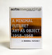 A Minimal Future? Art as Object 1958-1968