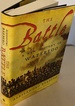 The Battle: a New History of Waterloo [First Published in U.S. 2005]