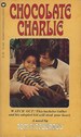 Chocolate Charlie; a novel. -