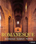 Romanesque: Architecture. Sculpture. Painting