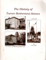The History of Turner Retirement Homes: 75 Years of Ministry and Care