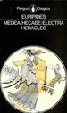 Medea and Other Plays: Medea; Hecabe; Electra; Heracles (Penguin Classics)