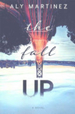 The Fall Up (the Fall Up Series)