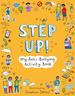 Step Up! : My Anti-Bullying Activity Book