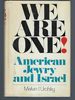 We Are One! : American Jewry and Israel