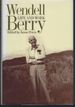 Wendell Berry: Life and Work