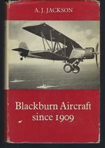 Blackburn Aircraft Since 1909