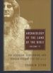 Archaeology of the Land of the Bible, Volume II: the Assyrian, Babylonian, and Persian Periods (732-332 B.C.E. )