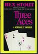 Three Aces: a Nero Wolfe Omnibus